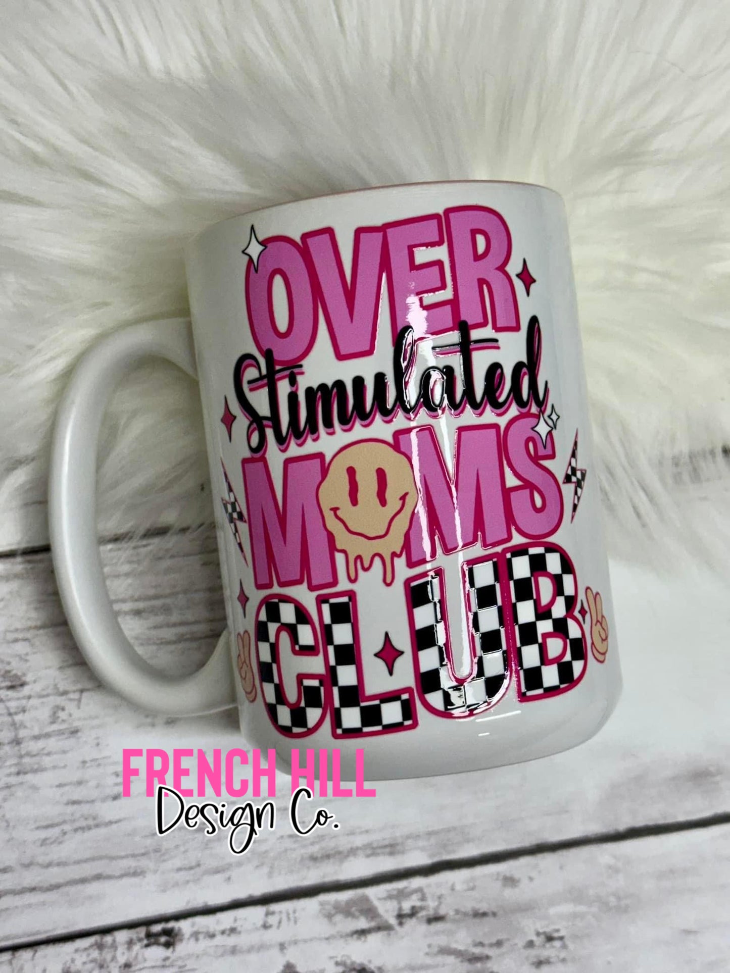 OVERSTIMULATED MOMS CLUB MUG